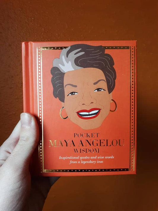 Pocket Maya Angelou Wisdom